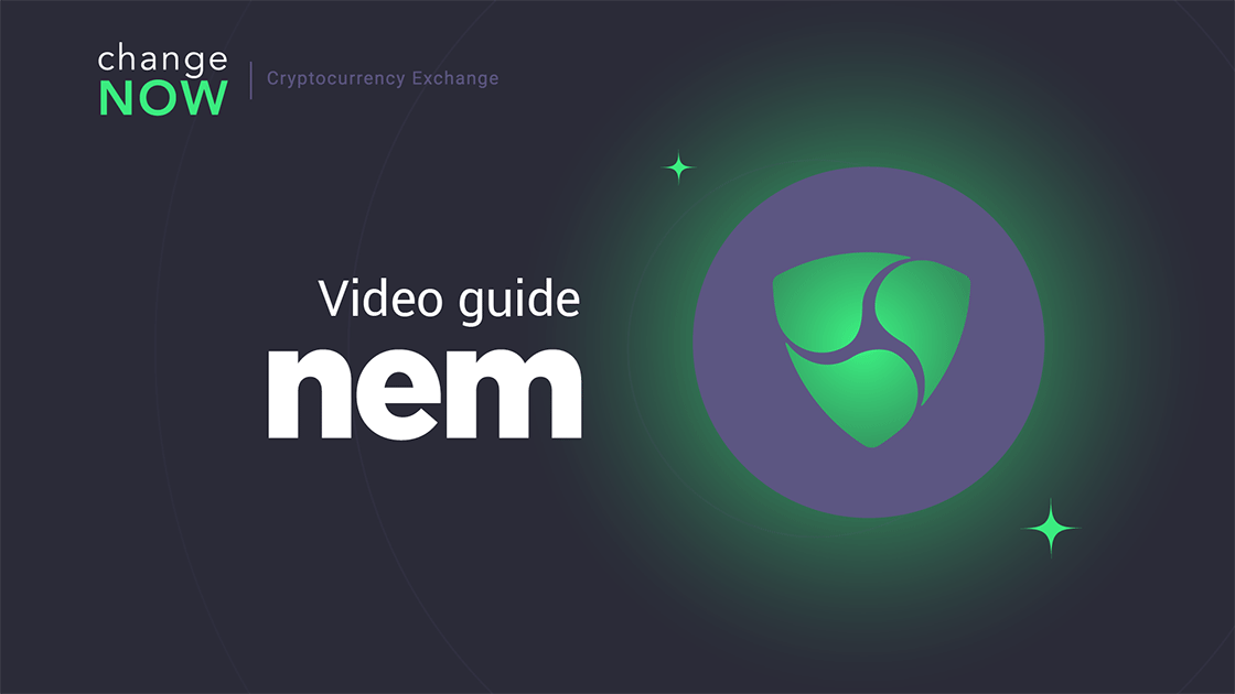 How To Exchange NEM on ChangeNOW io — Registration Free Crypto Exchange GUIDE